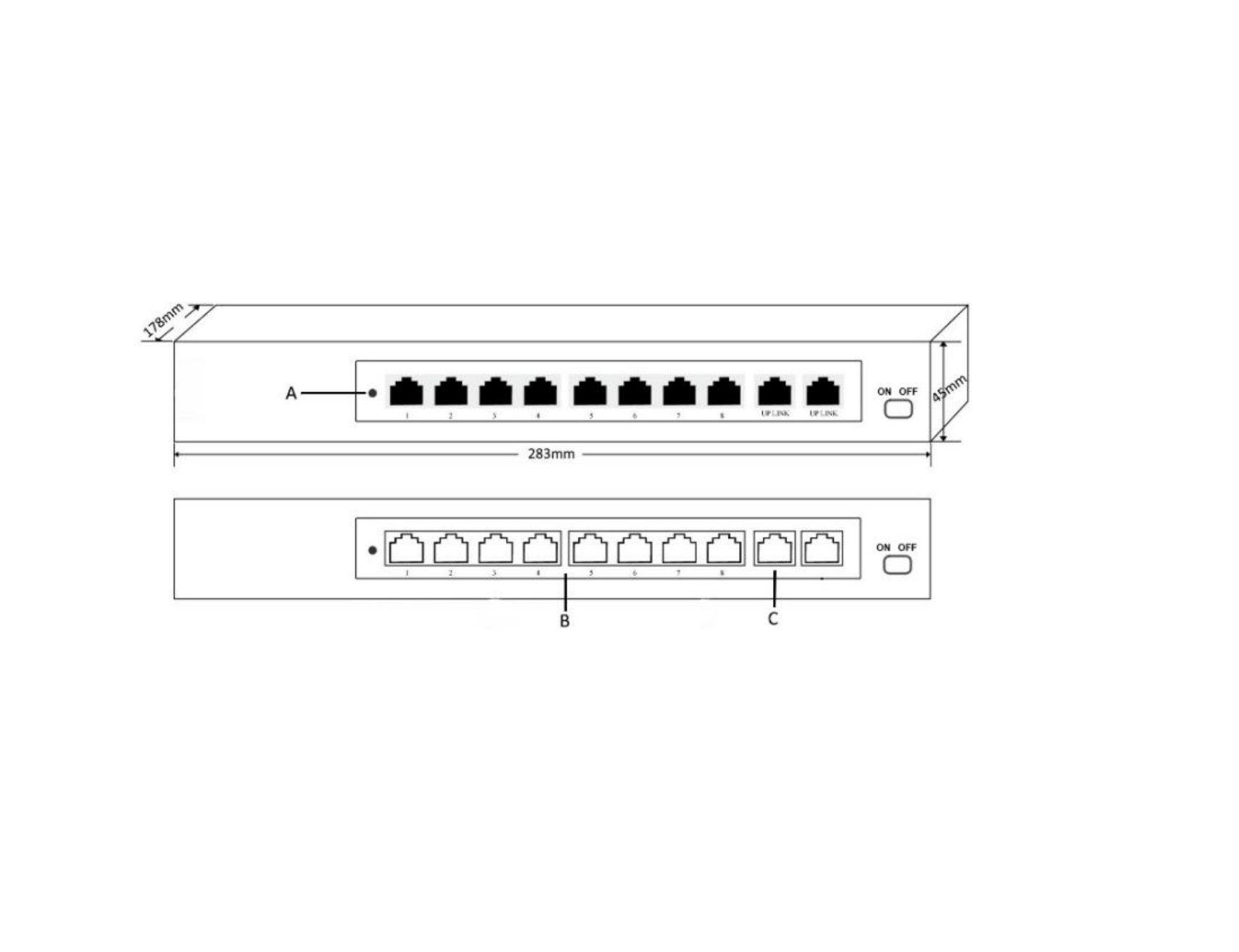 STS 8* 10/100Mbps POE ports, 2* uplink port UNAMNAGED SWITCH